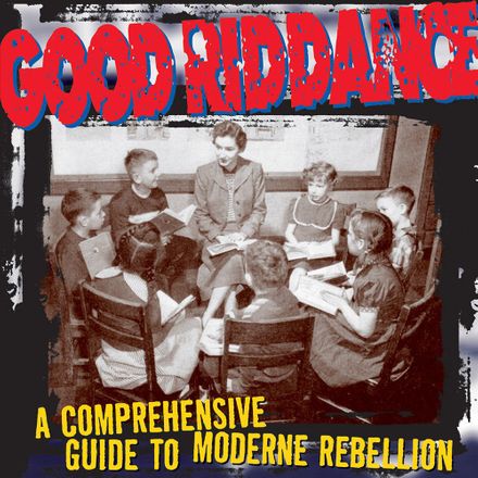 good riddance comprehensive guide moderne rebellion zip